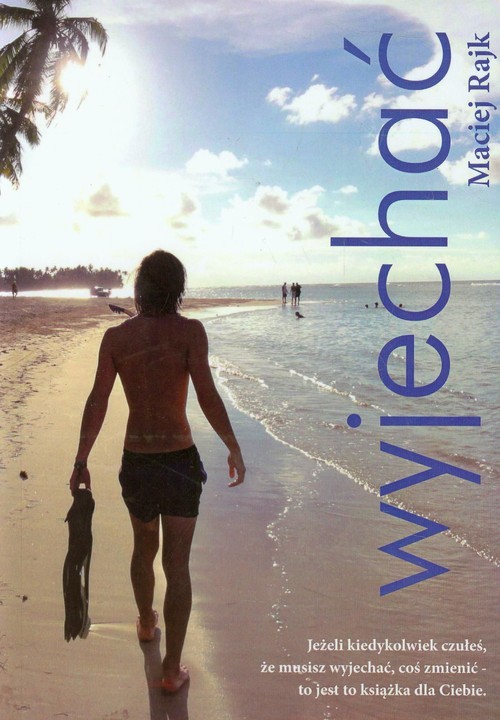 okładka Wyjechać książka | Rajk Maciej