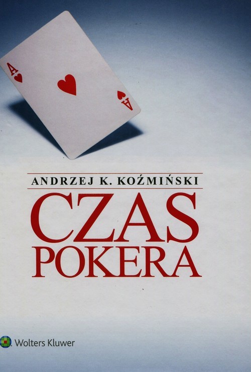 okładka Czas pokera książka | Andrzej K. Koźmiński