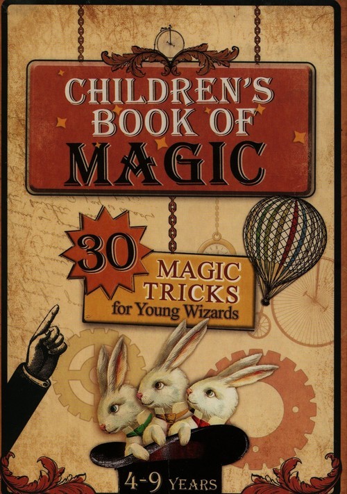 okładka Childrens book of magic 30 magic tricks for young wizards książka | Modzelewski Konrad