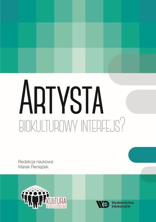 okładka Artysta Biokulturowy Interfejs? książka