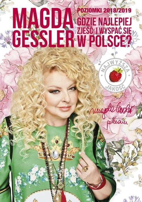 okładka Poziomki 2018 2019 Gdzie najlepiej zjeść i wyspać się w Polsce? książka | Magda Gessler