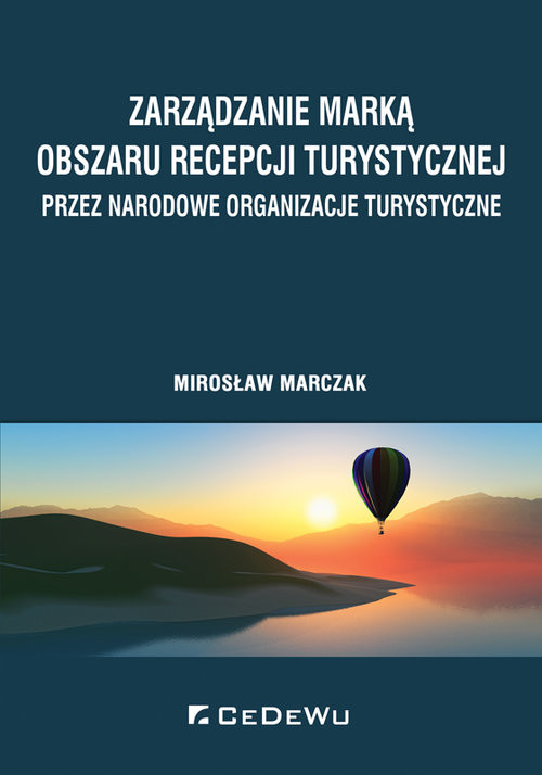 okładka Zarządzanie marką obszaru recepcji turystycznej przez narodowe organizacje turystyczne książka | Marczak Mirosław