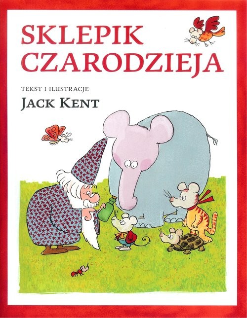 okładka Sklepik czarodzieja książka | Kent Jack