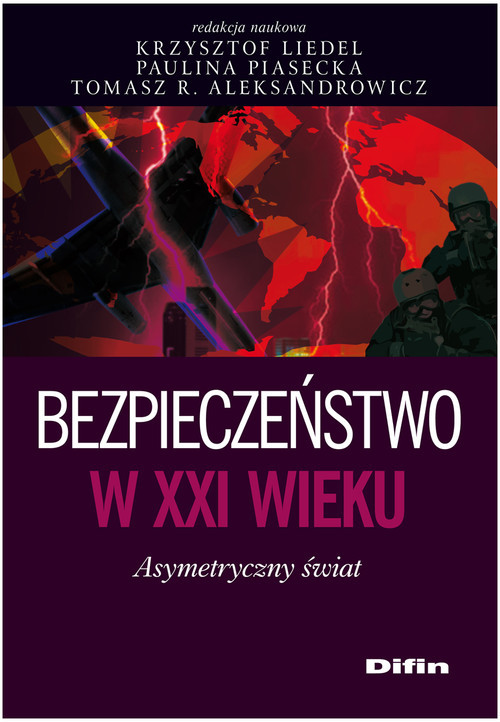 okładka Bezpieczeństwo w XXI wieku Asymetryczny świat książka