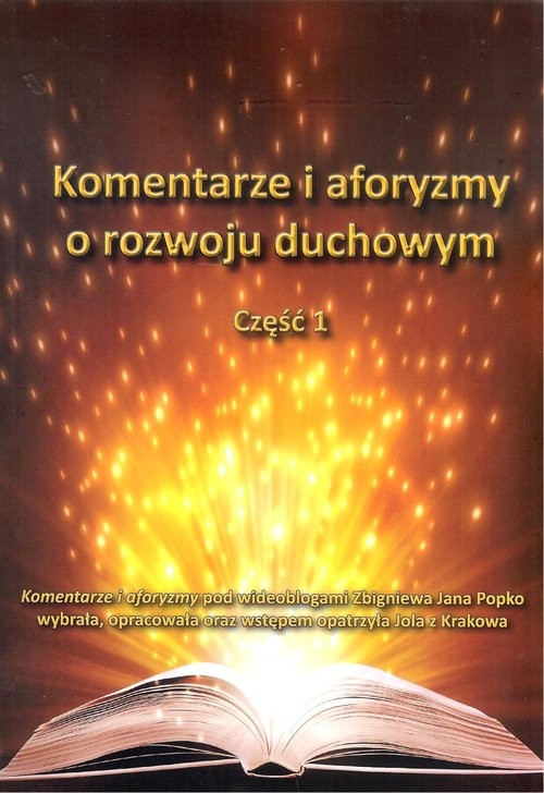 okładka Komentarze i aforyzmy o rozwoju duchowym Część 1 książka
