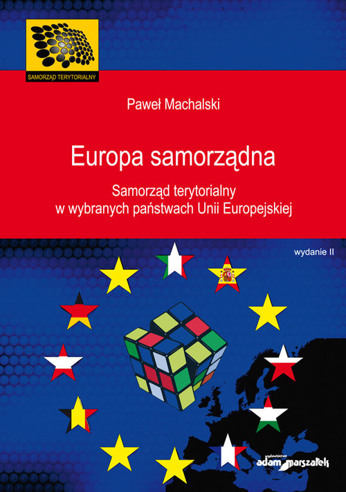 okładka Europa samorządna Samorząd terytorialny w wybranych państwach Unii Europejskiej książka | Machalski Paweł