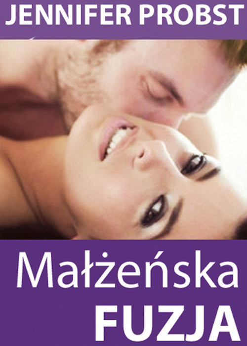 okładka Małżeńska fuzja książka | Probst Jennifer