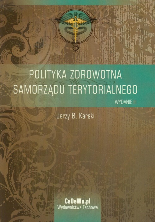 okładka Polityka zdrowotna samorządu terytorialnego książka | Jerzy B. Karski