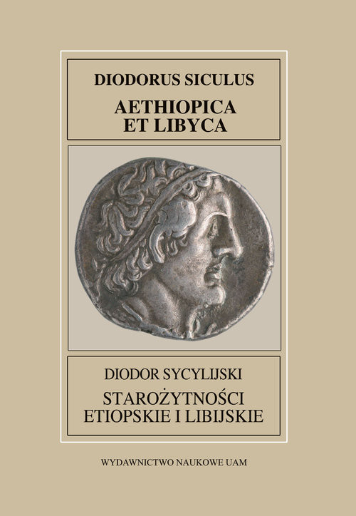 okładka Fontes Historiae Antiquae XXXVIII Diodor Sycylijski Starożytności Etiopskie I Libijskie książka | Wróbel Małgorzata