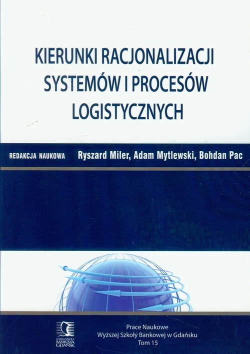 okładka Kierunki racjonalizacji systemów i procesów logistycznych książka