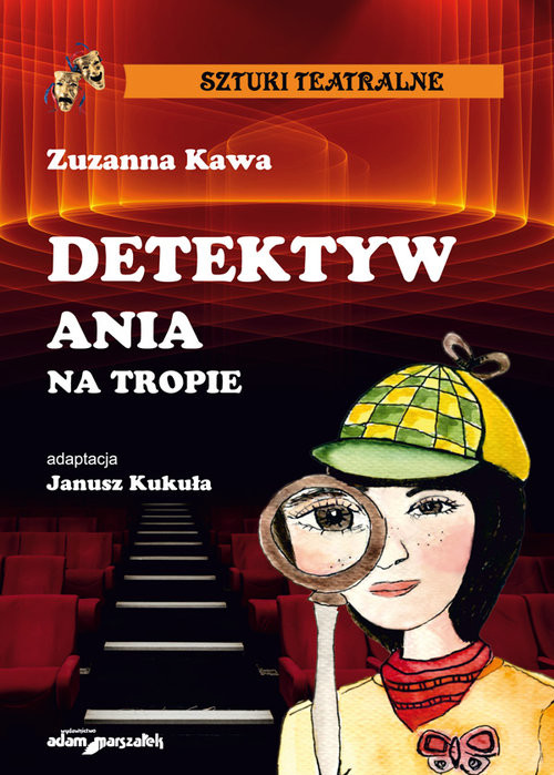 okładka Detektyw Ania na tropie adaptacja Janusz Kukuła książka | Zuzanna Kawa