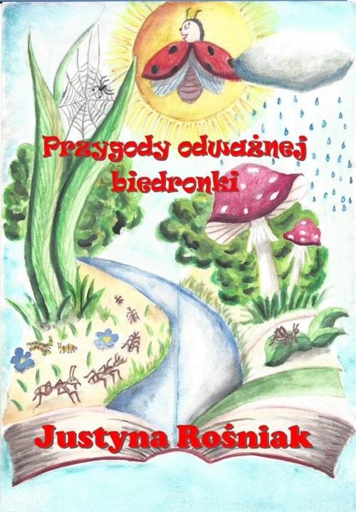 okładka Przygody odważnej biedronki książka | Rośniak Justyna