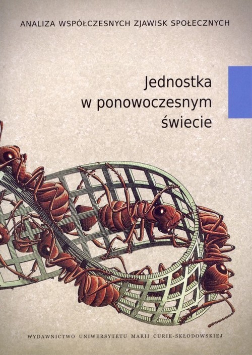 okładka Jednostka w ponowoczesnym świecie Analiza współczesnych zjawisk społecznych książka