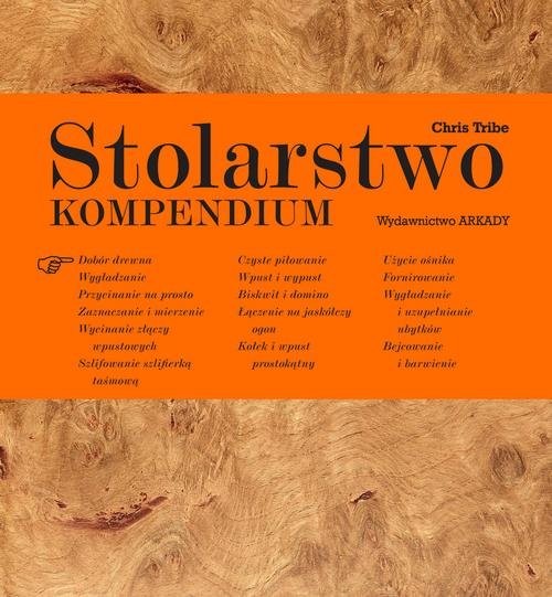 okładka Stolarstwo Kompendium książka | Chris Tribe