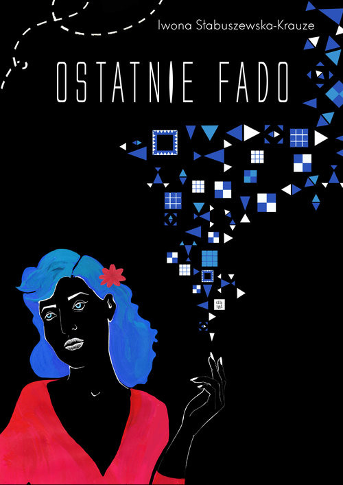 okładka Ostatnie fado książka | Iwona Słabuszewska-Krauze