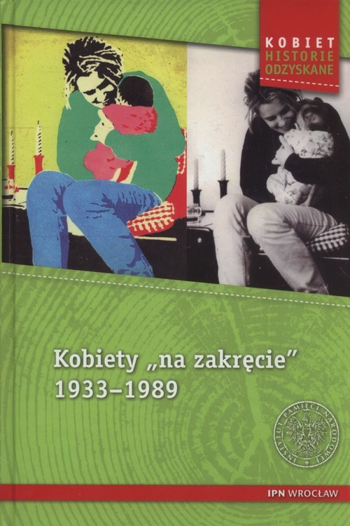 okładka Kobiety na zakręcie 1933-1989 książka