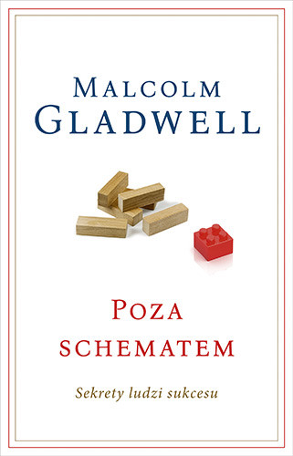 okładka Poza schematem. Sekrety ludzi sukcesu  książka | Malcolm Gladwell