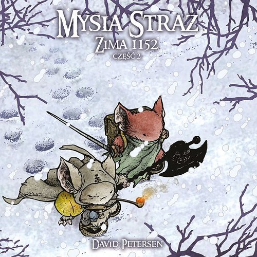 okładka Mysia Straż 4 Zima 1152 Część 2 książka | Petersen David