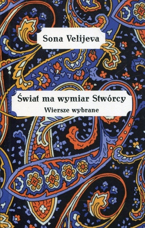 okładka Świat ma wymiar stwórcy książka | Velijeva Sona