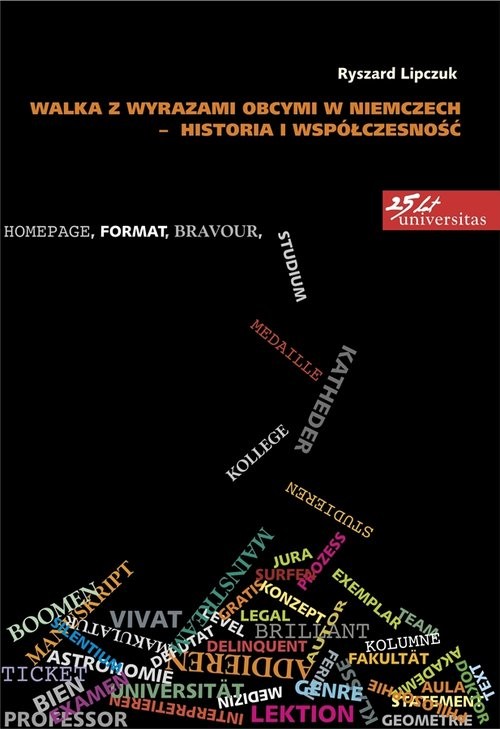 okładka Walka z wyrazami obcymi w Niemczech - historia i współczesność książka | Lipczuk Ryszard
