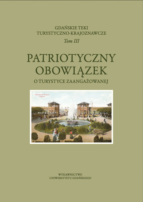 okładka Patriotyczny obowiązek O turystyce zaangażowanej książka