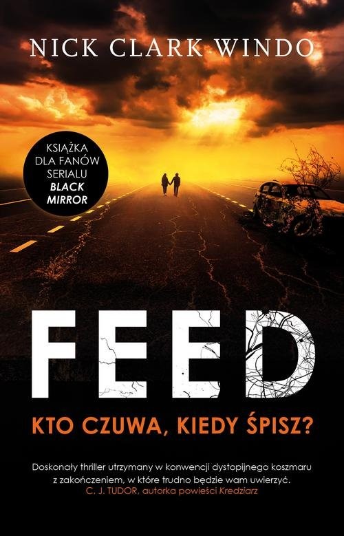 okładka The feed książka | Nick Clark Windo