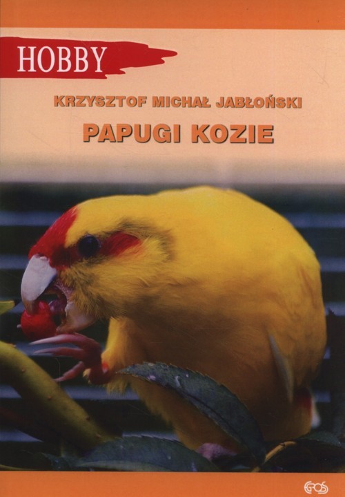 okładka Papugi kozie książka | Krzysztof Michał Jabłoński