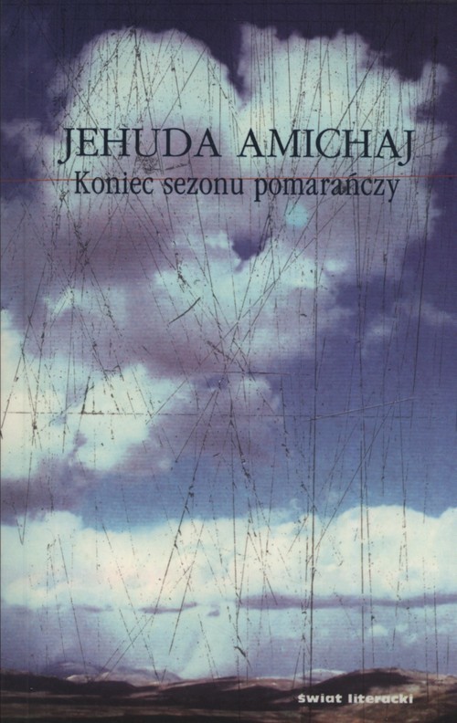 okładka Koniec sezonu pomarańczy książka | Jehuda Amichaj