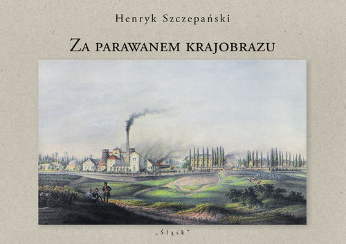 okładka Za parawanem krajobrazu książka | Szczepański Henryk