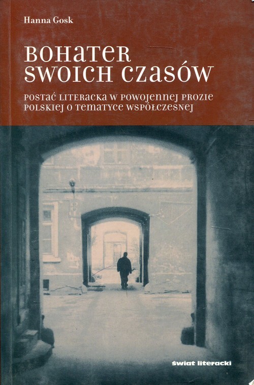 okładka Bohater swoich czasów książka | Hanna Gosk