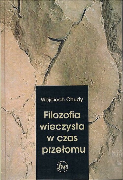 okładka Filozofia wieczysta w czas przełomu / KUL książka | Wojciech Chudy