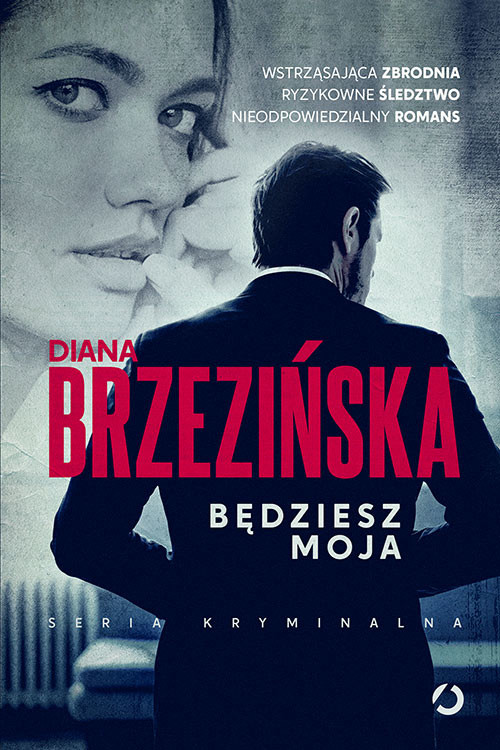 okładka Będziesz moja książka | Diana Brzezińska