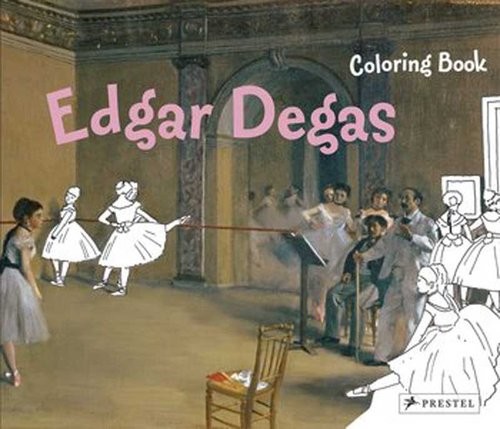 okładka Coloring Book: Edgar Degas Edgar Degas książka | Annette Roeder