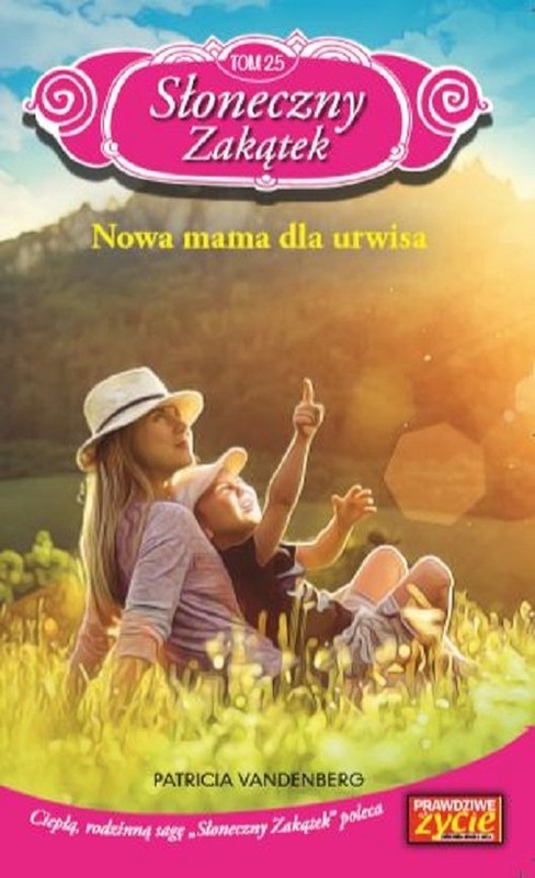 okładka Słoneczny zakątek Tom 25 Nowa mama dla urwisa książka