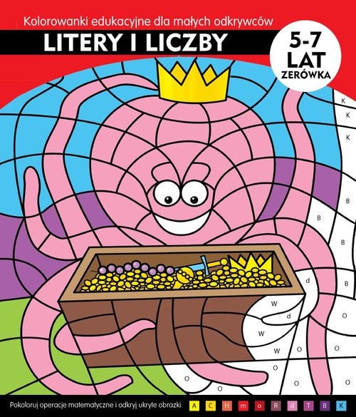 okładka Litery i liczby Kolorowani edukacyjne dla małych odkrywców książka | Jarosław Żukowski