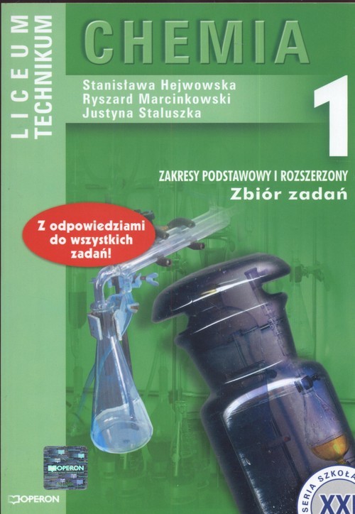 okładka Chemia 1 Zbiór zadań Liceum technikum Zakres podstawowy i rozszerzony książka | Stanisława Hejwowska, Ryszard Marcinkowski, Justyna Staluszka
