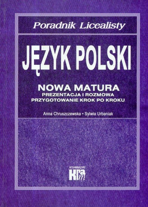 okładka Język polski Nowa matura Poradnik licealisty książka | Anna Chruszczewska, Sylwia Urbaniak