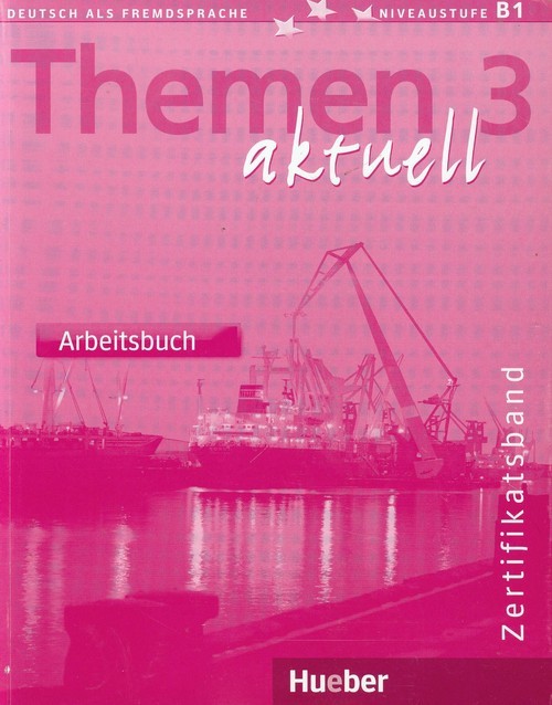 okładka Themen Aktuell 3 Zertifikatsband Arbeitsbuch książka | Heiko Bock, Jutta Muller