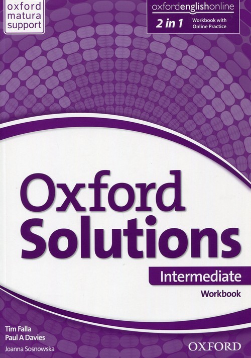 okładka Oxford Solutions Intermediate Workbook with Online Practice Szkoła ponadgimnazjalna książka | Falla Tim, Paul A. Davies
