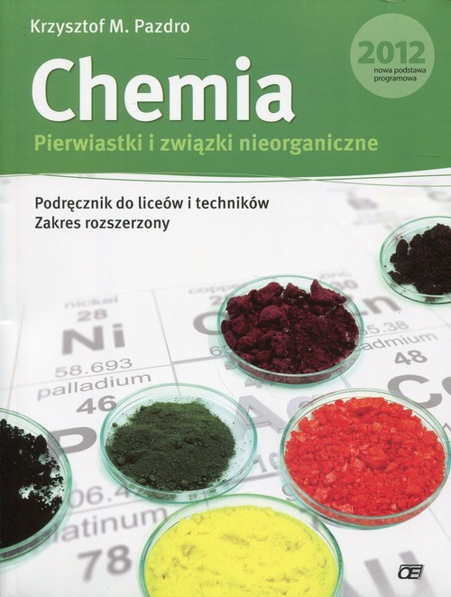 okładka Chemia Pierwiastki i związki nieorganiczne Podręcznik z płytą DVD Zakres rozszerzony Liceum, technikum książka | Krzysztof M. Pazdro