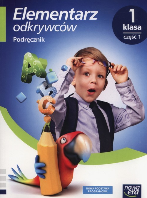 okładka Elementarz odkrywców 1 Podręcznik Część 1 Szkoła podstawowa książka | Barbara Stępień, Ewa Hryszkiewicz, Joanna Winiecka-Nowak
