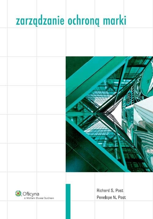 okładka Zarządzanie ochroną marki książka | Penelope N. Post, Richard S. Post