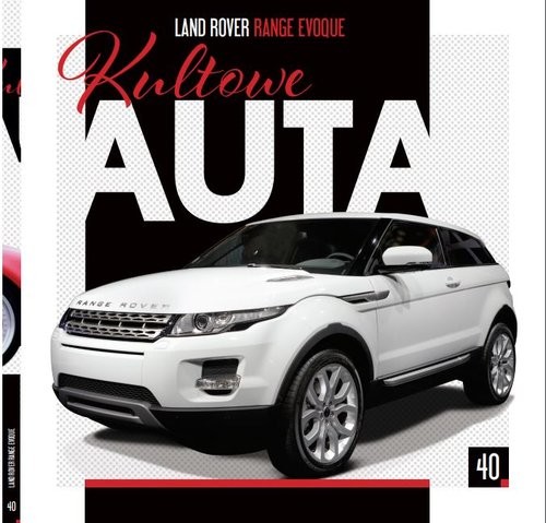 okładka Kultowe Auta Tom 40 Land Rover - Range Evoque książka