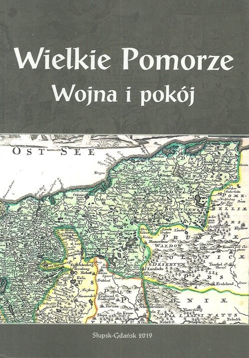 okładka Wielkie Pomorze Wojna i pokój książka