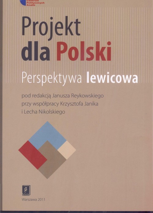 okładka Projekt dla Polski Perspektywa lewicowa książka