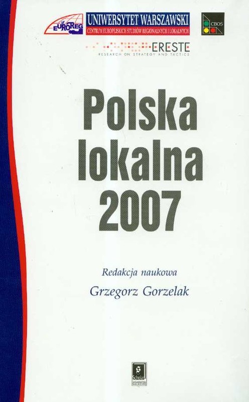 okładka Polska lokalna 2007 książka | Grzegorz Gorzelak