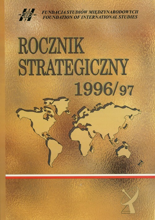 okładka Rocznik strategiczny 1996/1997 Przegląd sytuacji politycznej, gospodarczej i wojskowej w środowisku międzynarodowym Polski książka