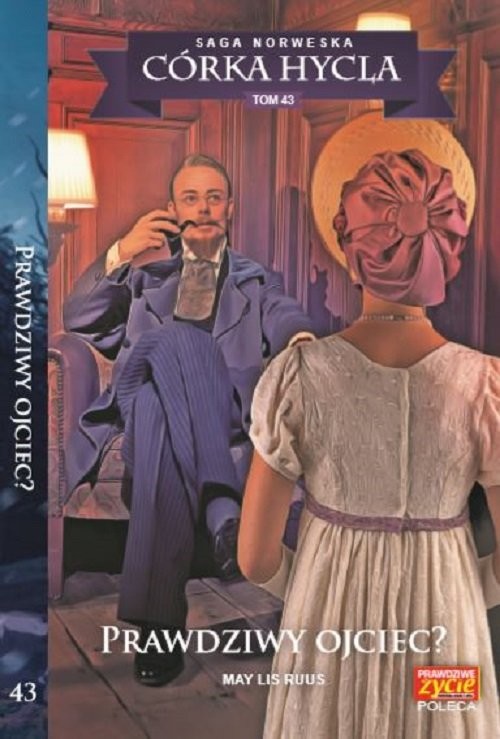 okładka Córka Hycla Tom 43 Prawdziwy ojciec? książka | May Lis Ruus