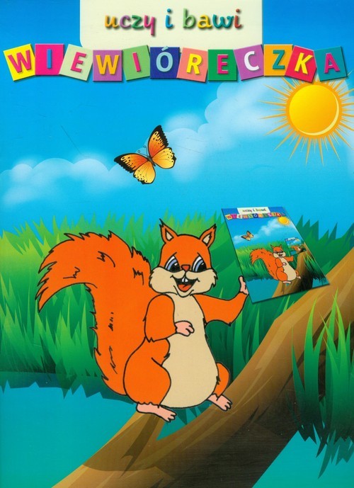 okładka Wiewióreczka uczy i bawi książka
