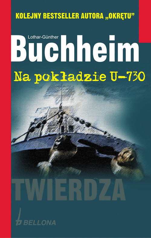 okładka Na pokładzie U-730 Twierdza książka | Lothar-Günther Buchheim